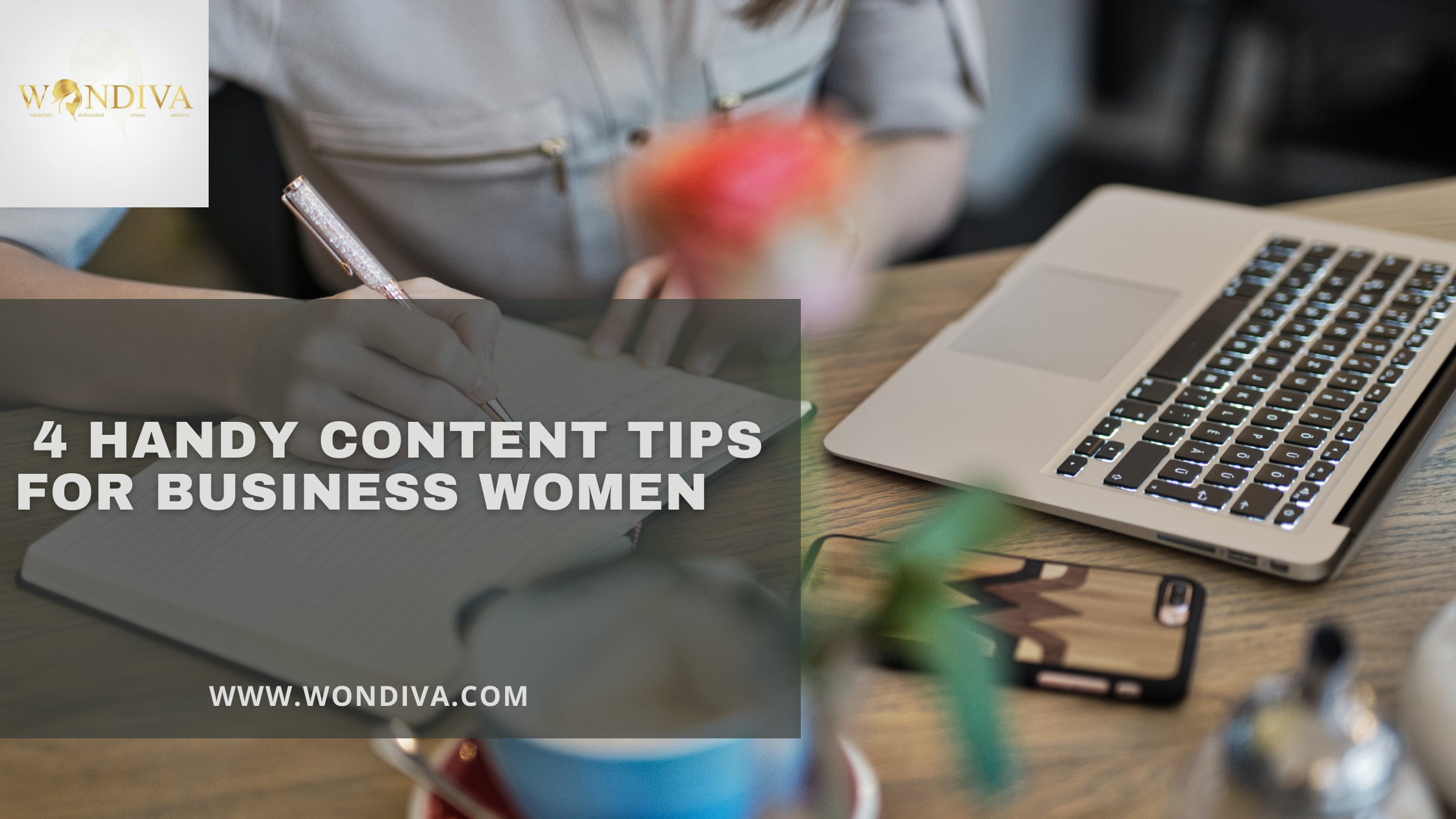 4 Handy Content Tips For Business Women